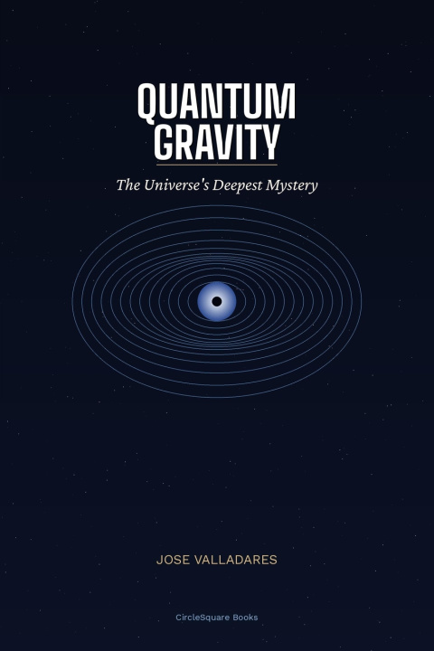 Kniha Quantum Gravity Jose Valladares