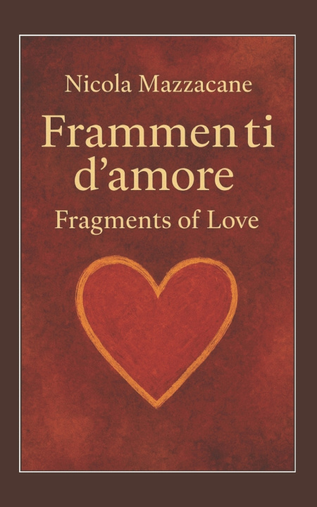 Kniha FRAMMENTI D'AMORE Nicola Mazzacane