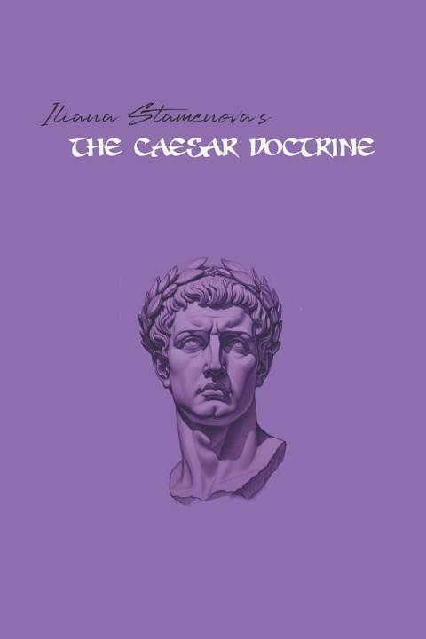 Kniha The Caesar Doctrine Iliana Stamenova