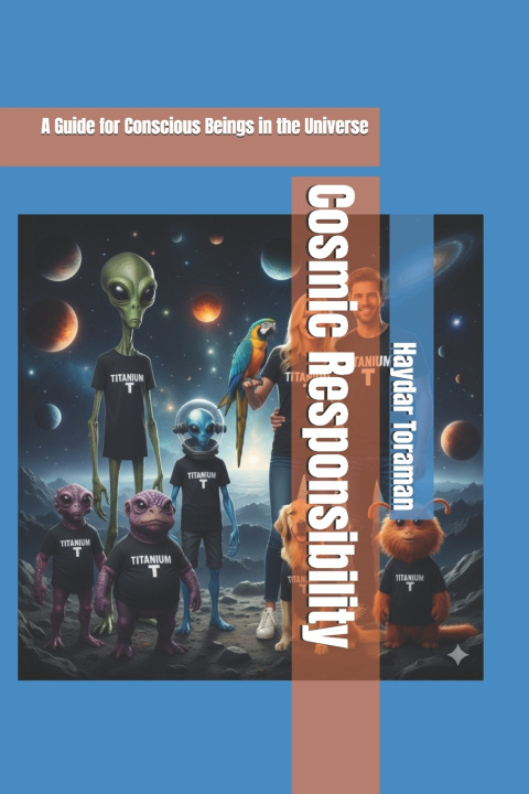 Kniha Cosmic Responsibility Haydar Toraman