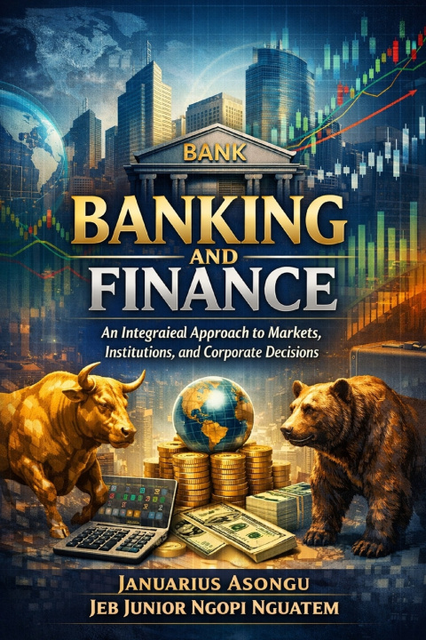 Kniha Banking and Finance Jeb Ngopi Nguatem