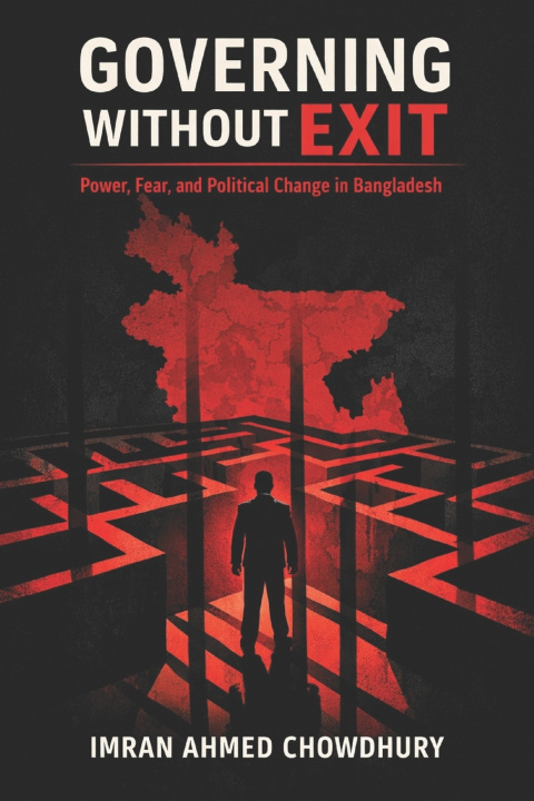 Kniha Governing without Exit Imran Ahmed Chowdhury