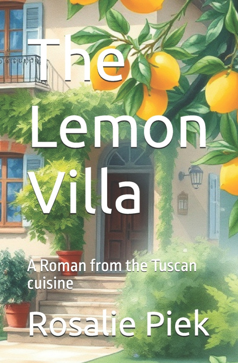 Kniha The Lemon Villa Rosalie Piek