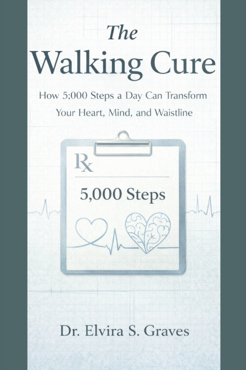 Kniha The Walking Cure DR. ELVIRA S. GRAVES