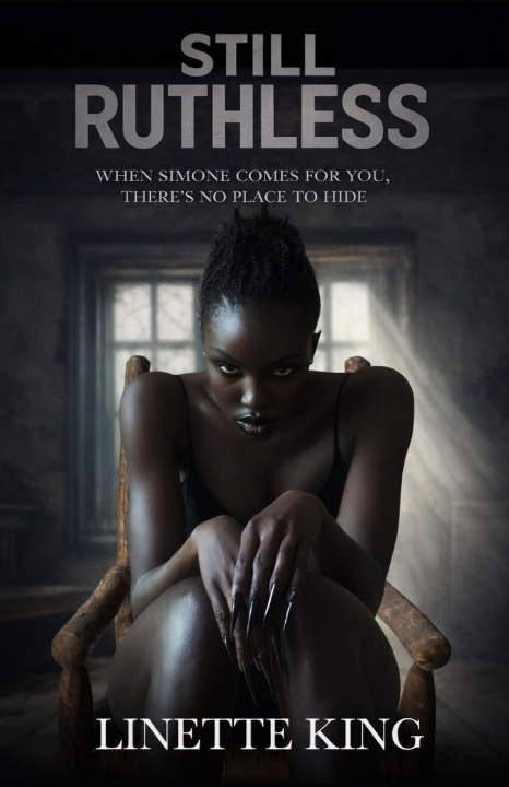 Kniha Still Ruthless Linette King