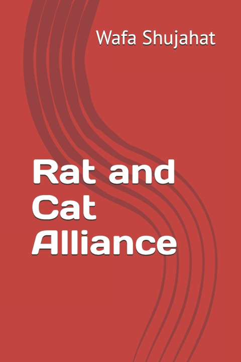 Kniha Rat and Cat Alliance Wafa Shujahat