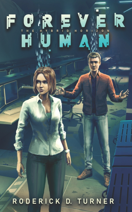 Kniha Forever Human Roderick D. Turner