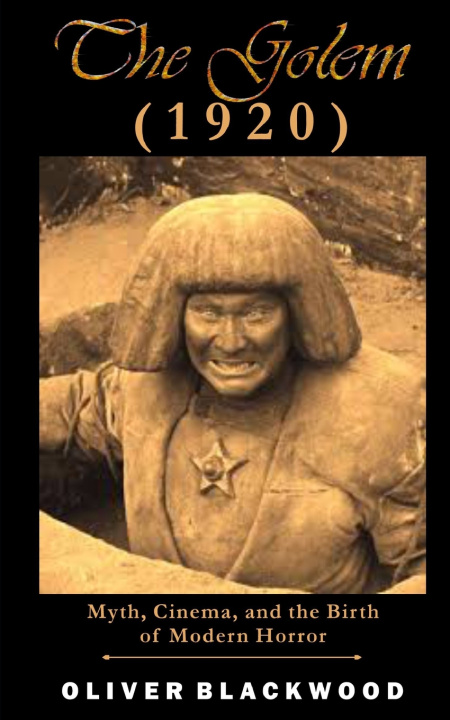 Kniha THE GOLEM (1920) OLIVER BLACKWOOD
