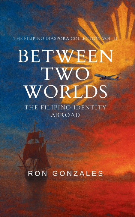 Kniha BETWEEN TWO WORLDS Ron Gonzales