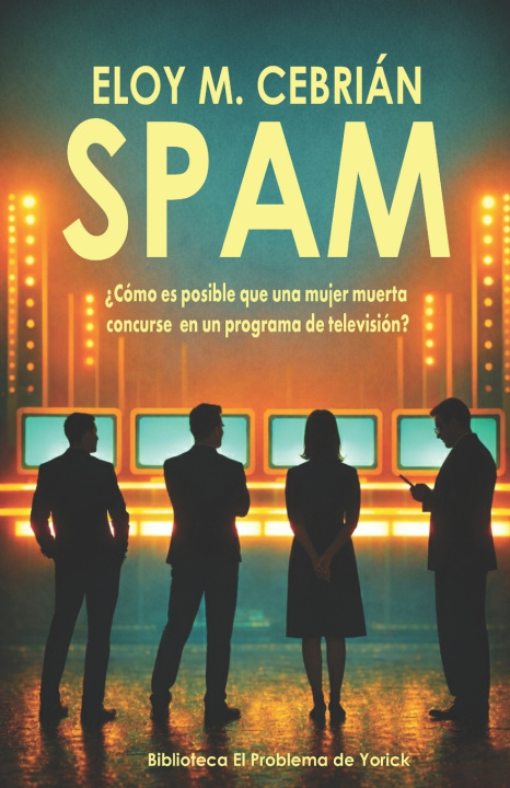 Kniha SPAM Eloy M. Cebrián