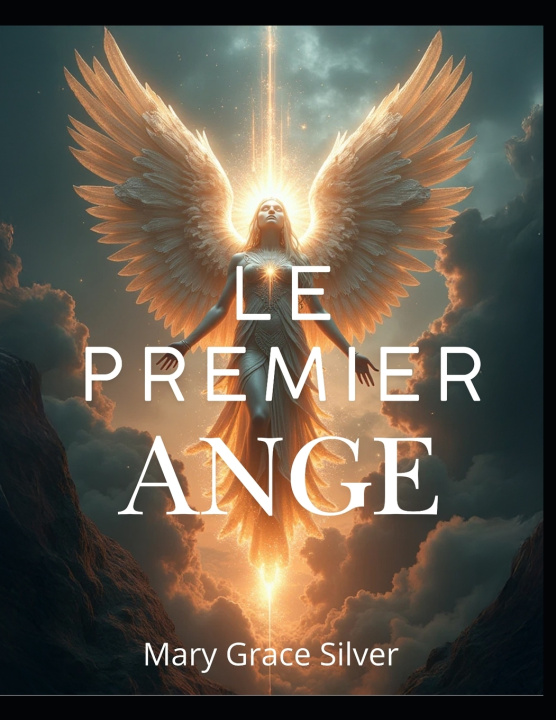 Knjiga LE PREMIER ANGE Mary Grace Silver