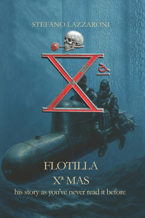 Boek Flottilla X MAS - his story as you've never read it before Stefano Lazzaroni