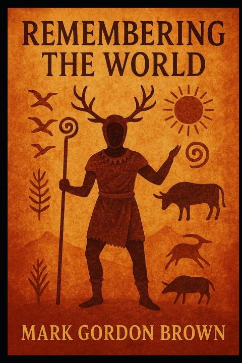 Book Remembering the World Mark Brown