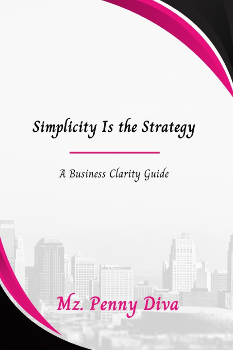 Kniha Simplicity Is the Strategy Penny Diva