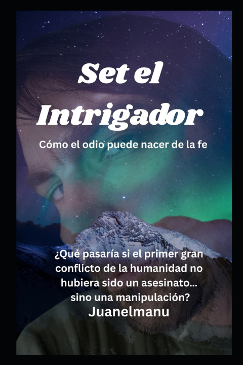 Knjiga Set el intrigador Juanelmanu Perez