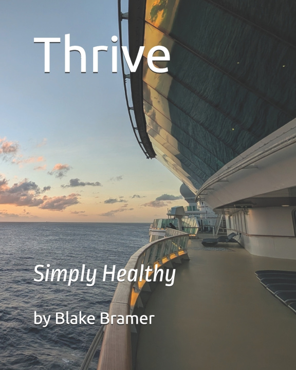 Kniha Thrive Blake Bramer