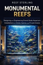 Monumental Reefs
