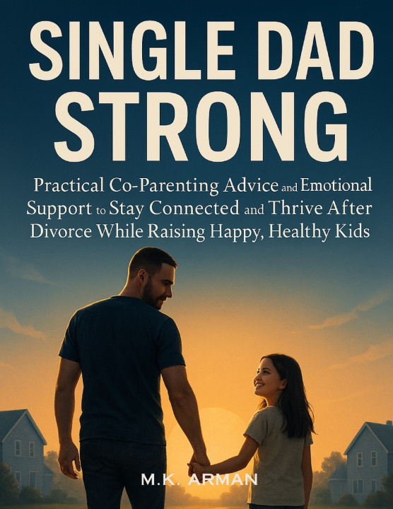 Buch Single Dad Strong M.K. Arman