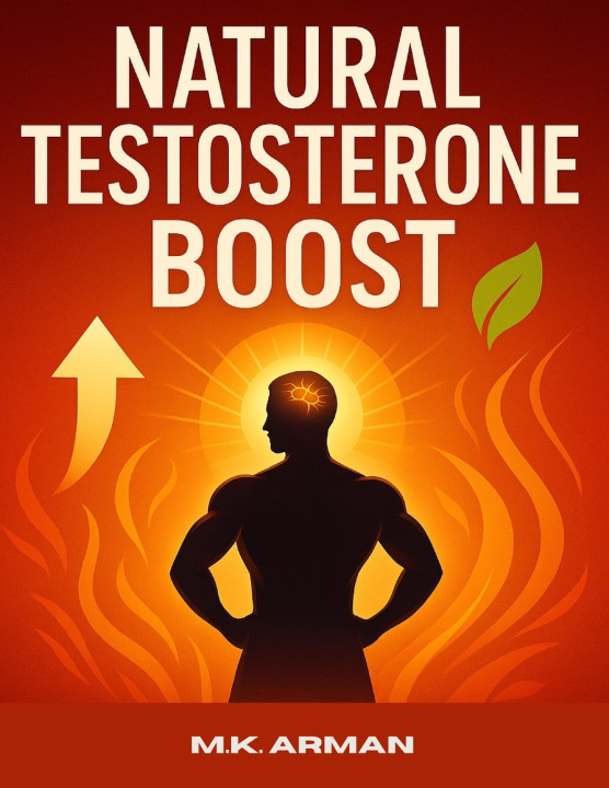 Kniha Natural Testosterone Boost M.K. Arman