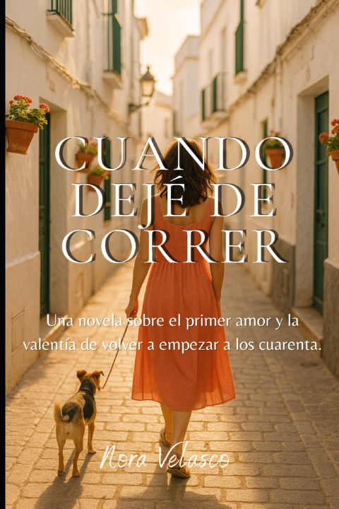 Kniha Cuando dejé de correr Nora Velasco