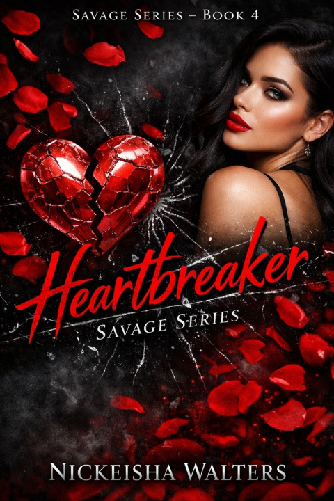 Knjiga Heartbreaker Savage Series Nickeisha Walters