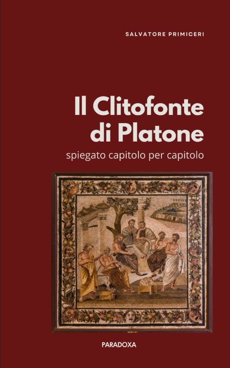 Knjiga Il Clitofonte di Platone Salvatore Primiceri