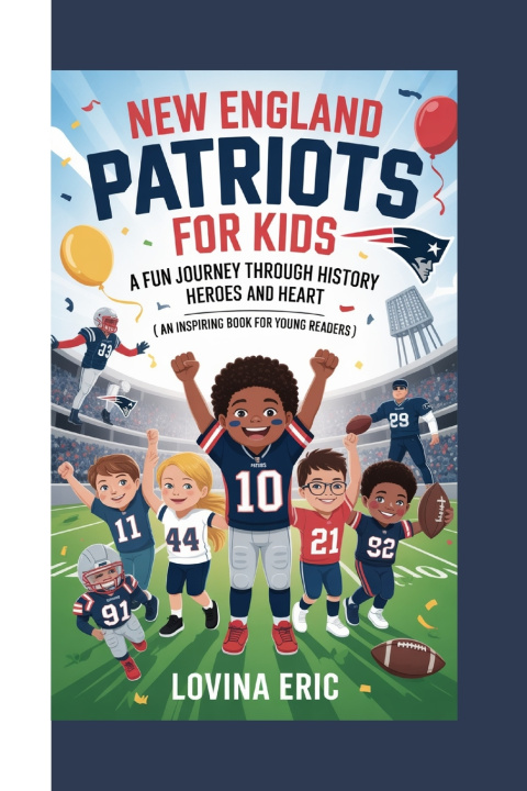 Knjiga New England Patriots For kids Lovina Eric