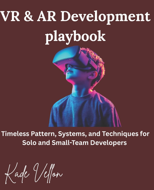 Kniha VR & AR Development playbook kade vellon