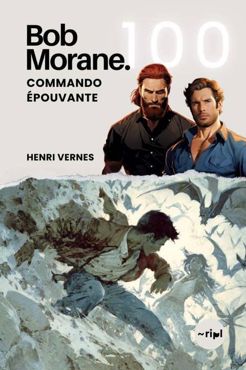 Kniha Bob Morane - Commando Epouvante Les Editions Ananke