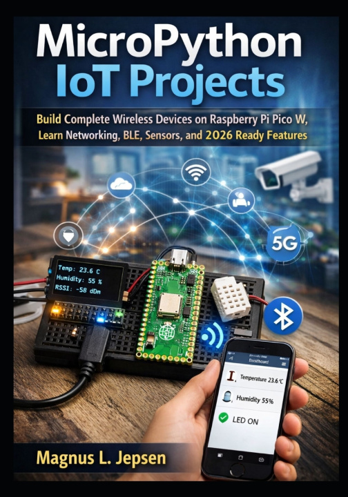 Carte MicroPython IoT Projects Magnus L. Jepsen