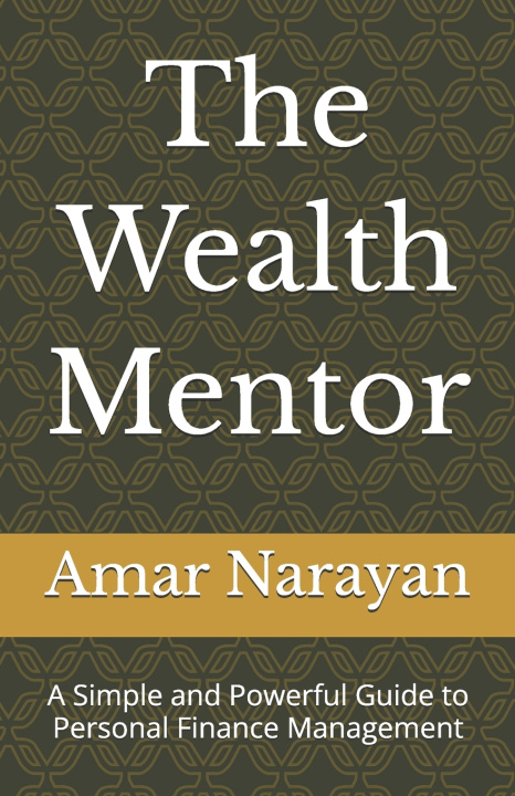 Kniha The Wealth Mentor Amar Narayan