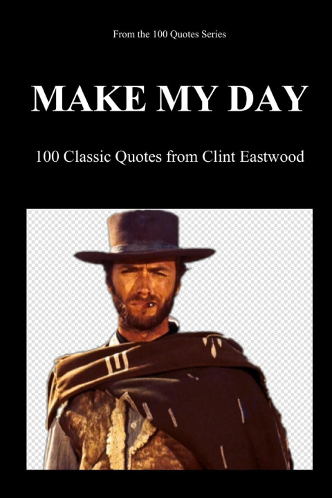 Knjiga Make My Day Spencer 100 Quotes Series
