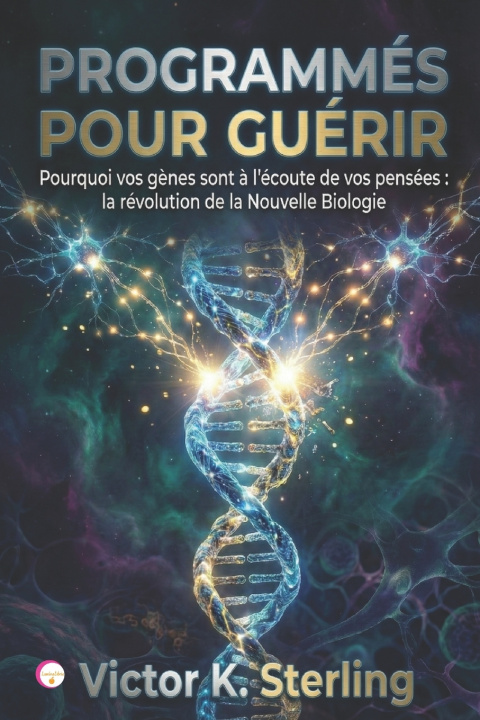 Kniha Programmés pour guérir VICTOR K. STERLING