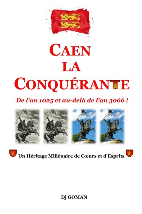 Kniha CAEN LA CONQUÉRANTE Dj GOMAN