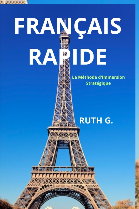 Kniha FRANÇAIS RAPIDE Ruth G.