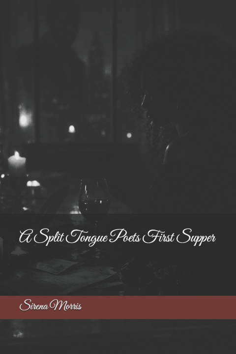Kniha A Split Tongue Poets First Supper Sirena Morris