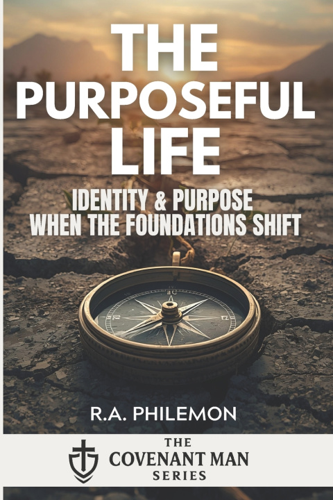 Knjiga The Purposeful Life R.A. Philemon