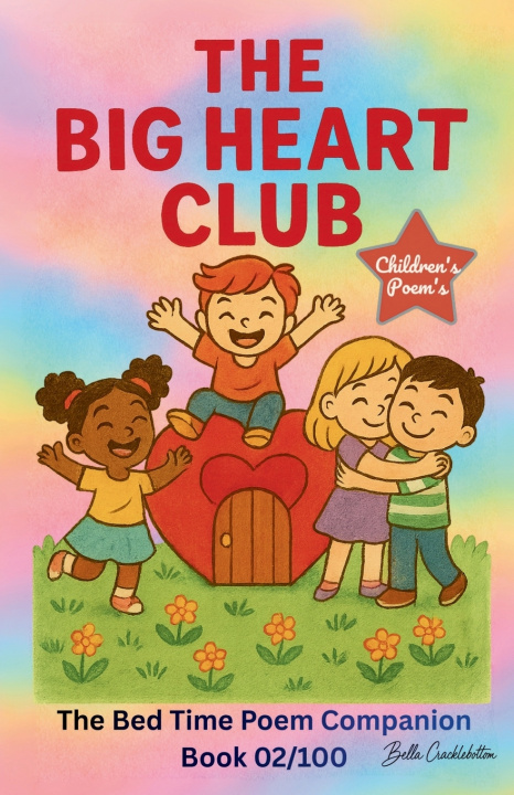 Kniha THE BIG HEART CLUB Bella Cracklebottom