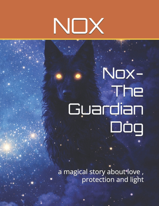 Kniha Nox- The Guardian Dog jennifer doolaeghe