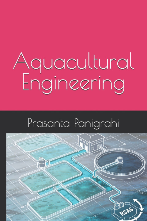 Kniha Aquacultural Engineering Prasanta Panigrahi