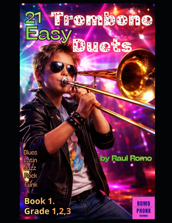 Knjiga 21 TROMBONE DUETS Raul Romo