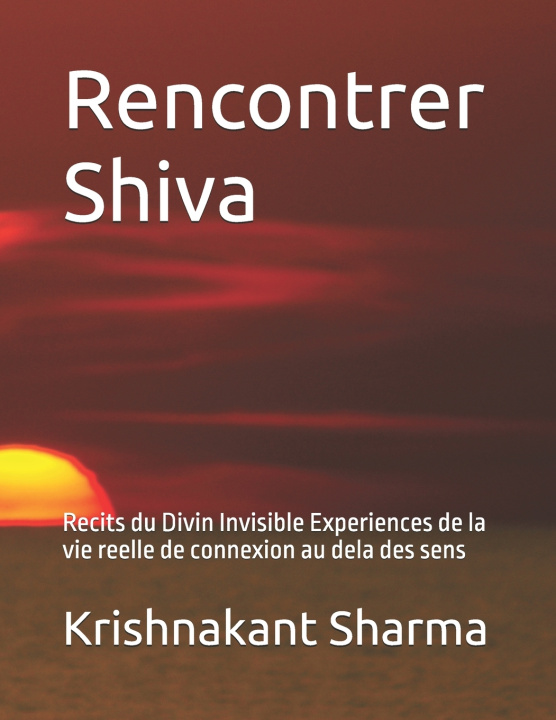 Könyv Rencontrer Shiva Krishnakant Sharma