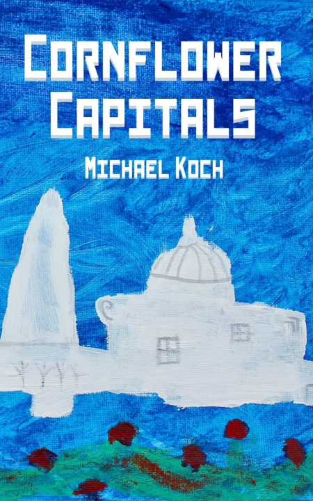 Kniha Cornflower Capitals Michael Koch