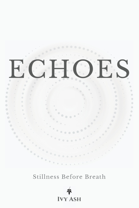 Kniha Echoes Ivy Ash