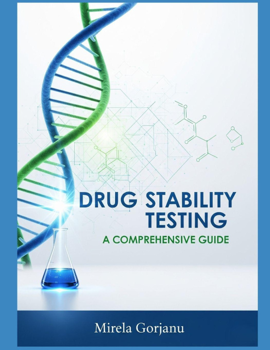 Kniha Drug Stability Testing Mirela Gorjanu