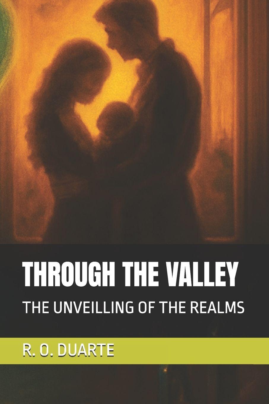 Kniha THROUGH THE VALLEY R. O. DUARTE