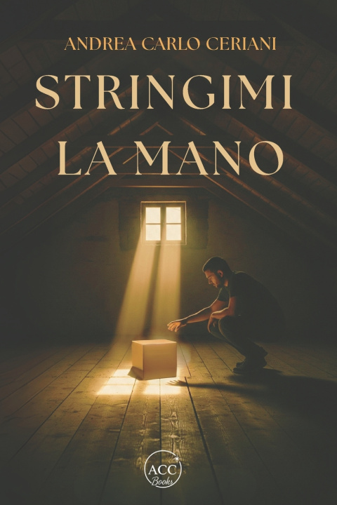 Kniha Stringimi la mano Andrea Carlo Ceriani