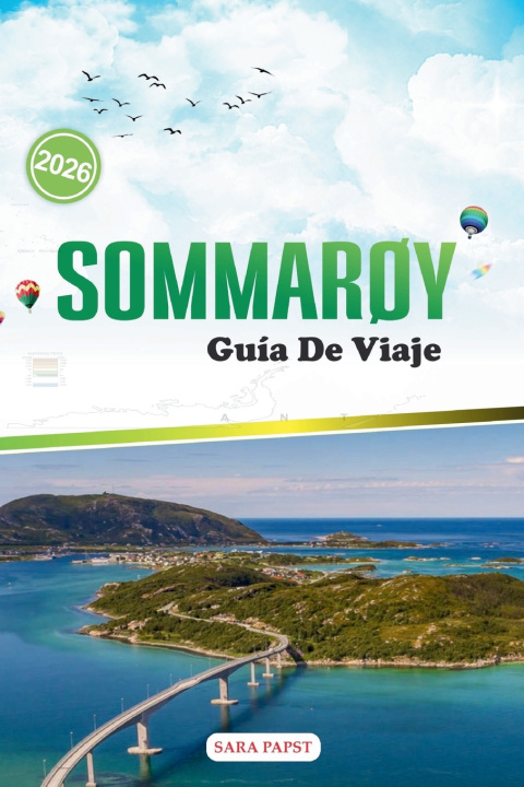 Libro SOMMARØY GUÍA DE VIAJE 2026 SARA PAPST