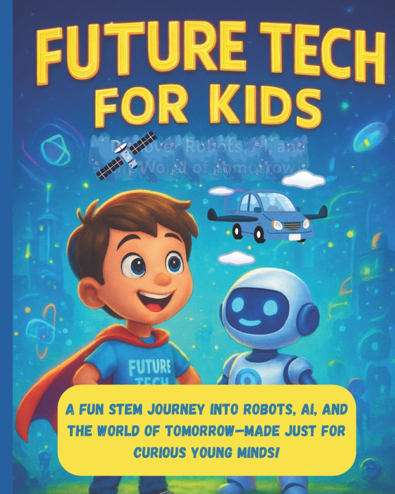 Kniha Future tech for kids Eathan Nova