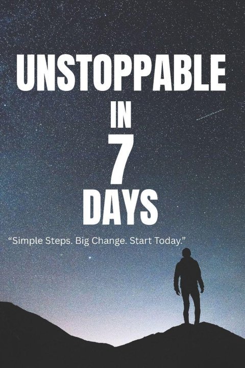 Kniha Unstoppable in 7 Days Lavudu Sujith